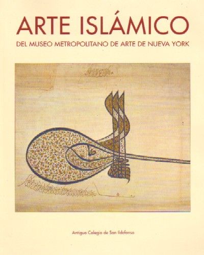 ARTE ISLAMICO DEL MUSEO METROPOLITANO DE NUEVA YORK