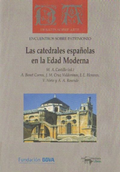 LAS CATEDRALES ESPAÑOLAS EN LA EDAD MODERNA