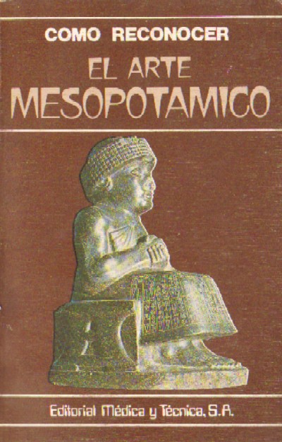 COMO RECONOCER EL ARTE MESOPOTAMICO