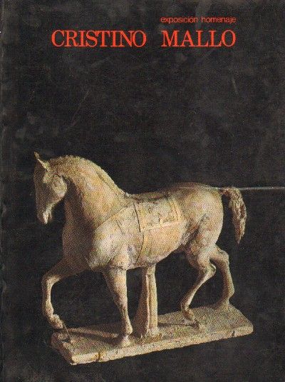 EXPOSICION HOMENAJE. CRISTIANO MALLO.