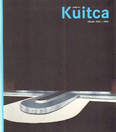 GUILLERMO KUITCA OBRAS 1982 / 2002