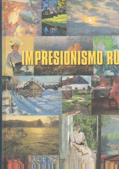 IMPRESIONISMO RUSO.