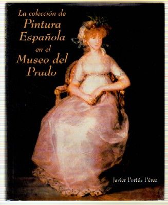 LA COLECCIÓN DE PINTURA ESPAÑOLA EN EL MUSEO DEL PRADO