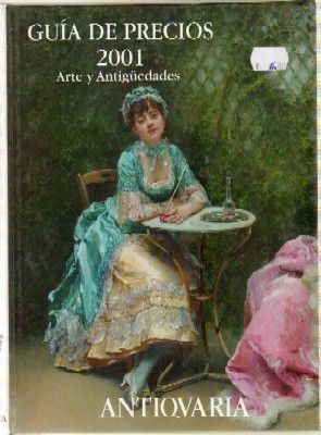 GUÍA DE PRECIOS 2001.   ANTIQUARIA