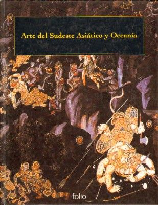 ARTE DEL SUDESTE ASIATICO Y OCEANIA