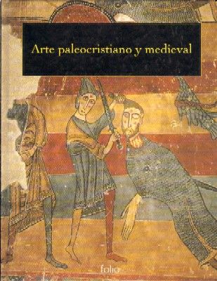 ARTE PALEOCRISTIANO Y MEDIEVAL