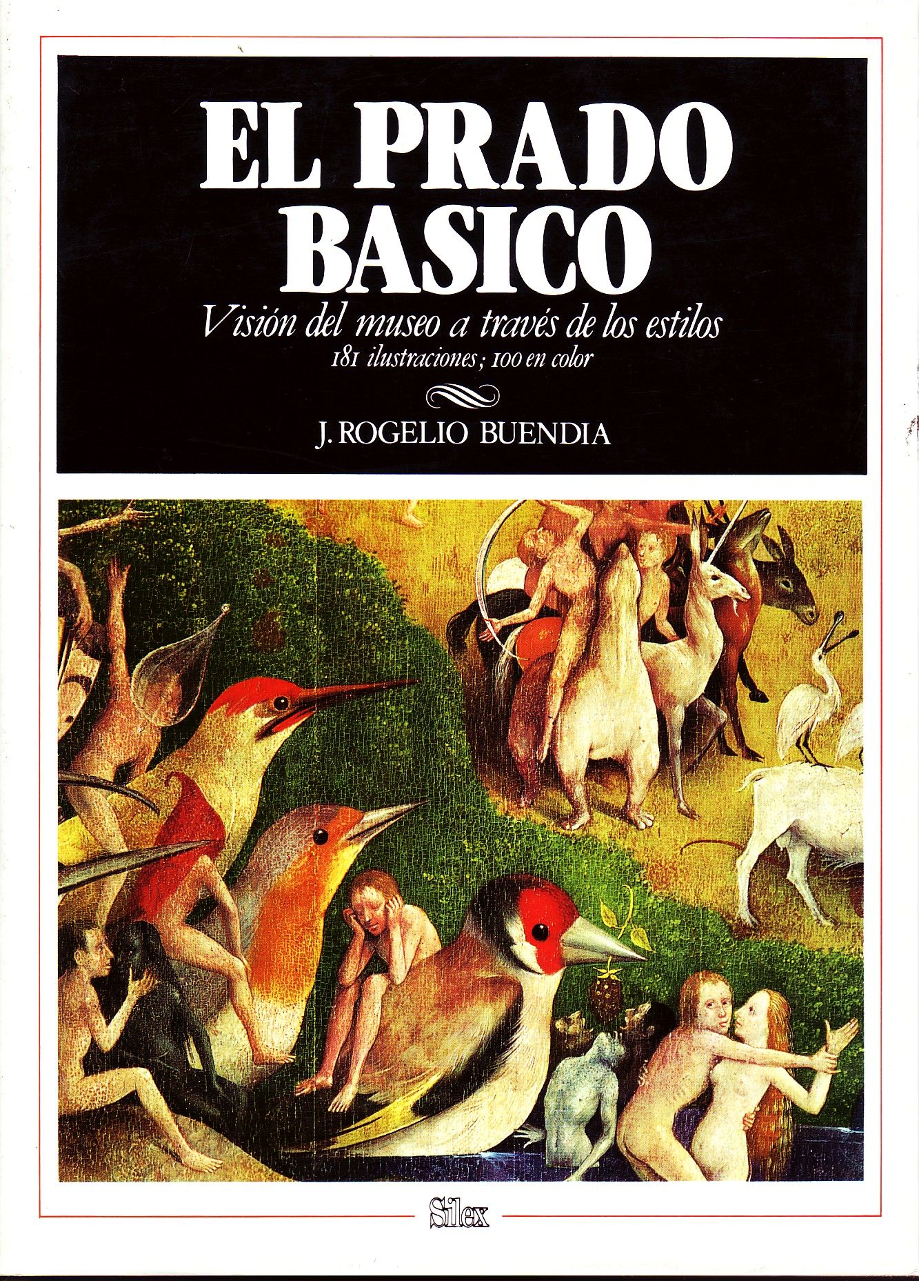 EL PRADO BASICO. VISION DEL MUSEO A TRAVES DE LOS ESTILOS.