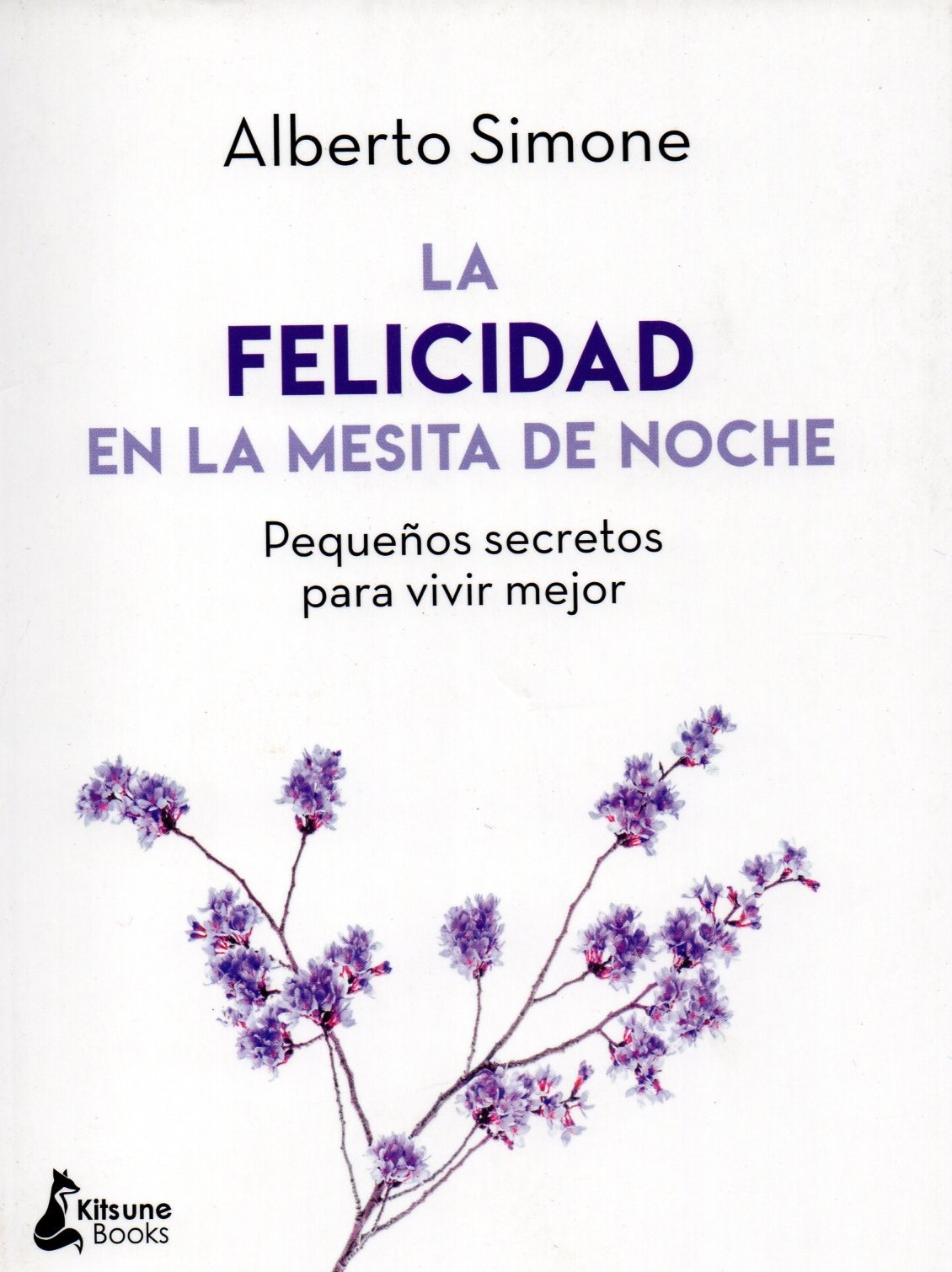 LA FELICIDAD EN LA MESITA DE NOCHE