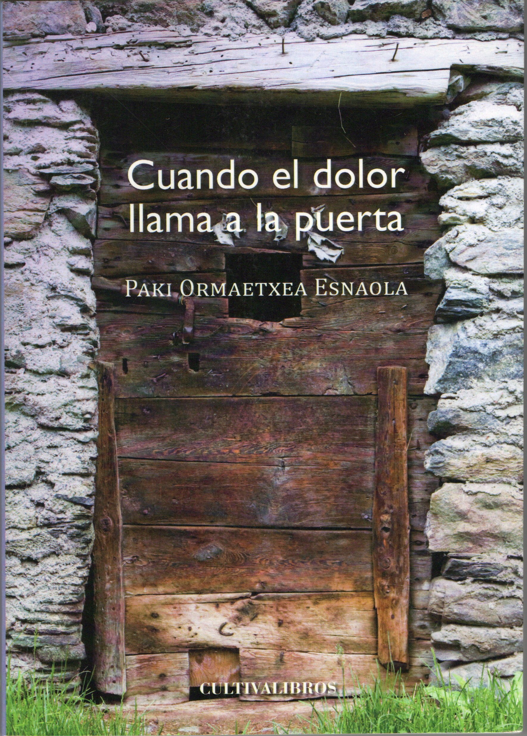 CUANDO EL DOLOR LLAMA A LA PUERTA