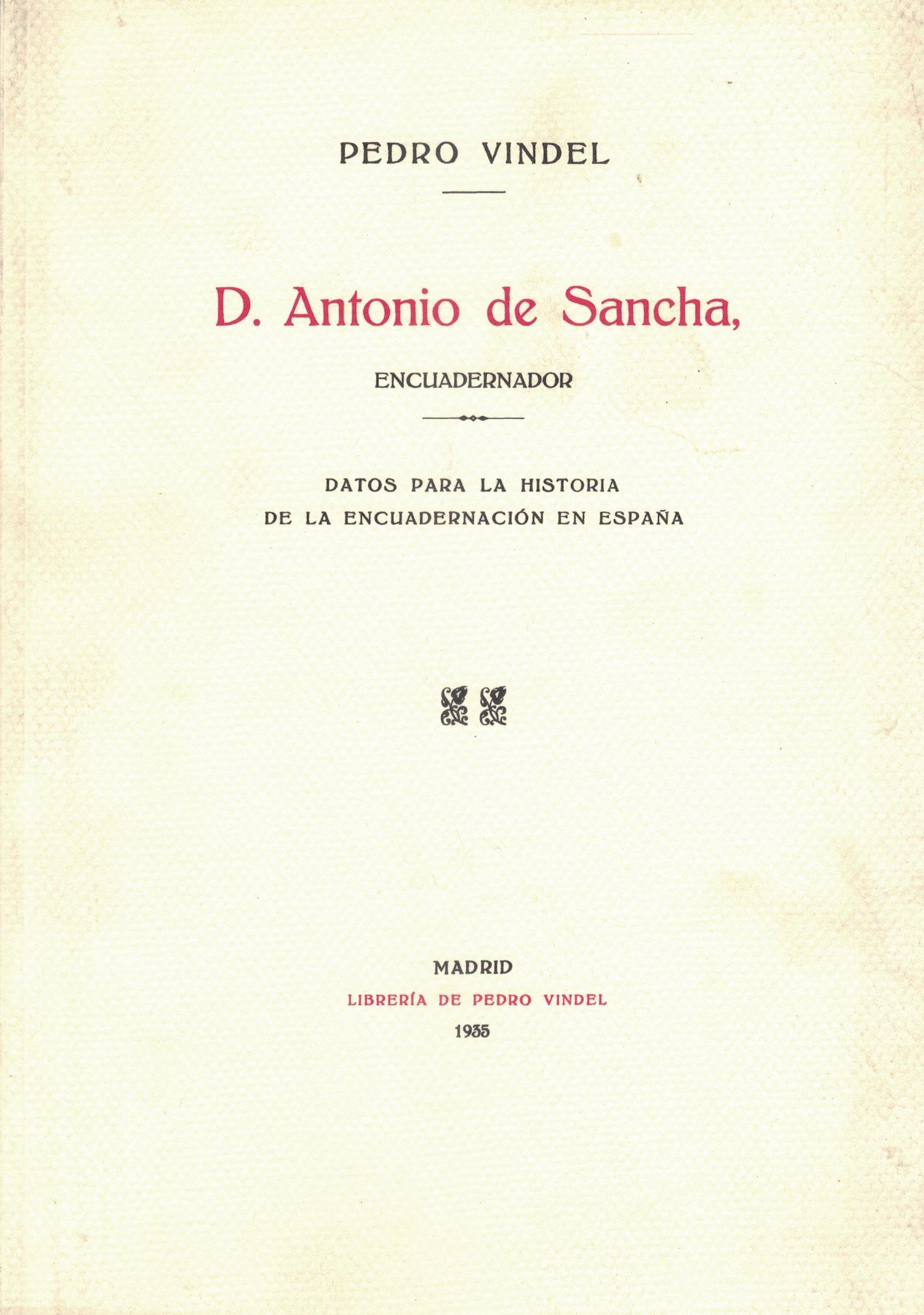 D. ANTONIO DE SANCHA, ENCUADERNADOR.