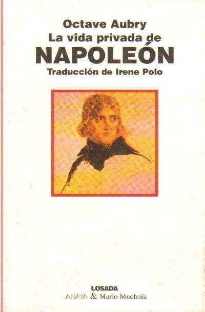 LA VIDA PRIVADA DE NAPOLEON