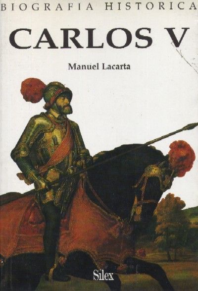 CARLOS V. BIOGRAFIA HISTORICA