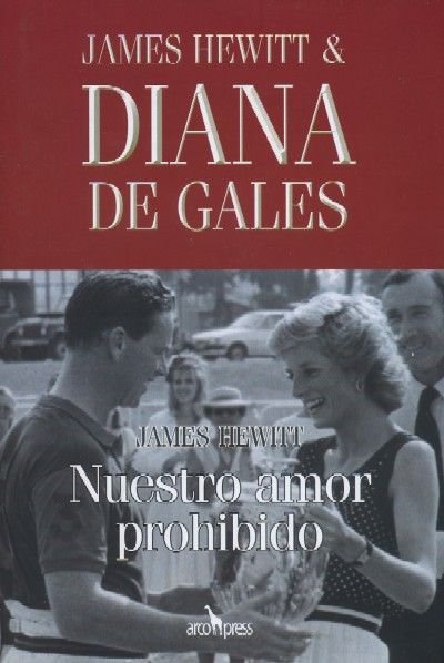 DIANA DE GALES. NUESTRO AMOR PROHIBIDO.
