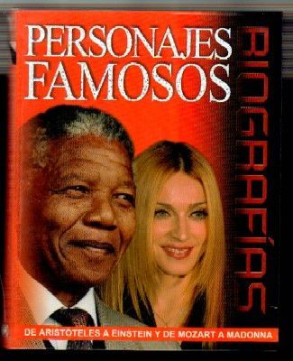 BIOGRAFÍAS. PERSONAJES FAMOSOS, DE ARISTÓTELES A EINSTEIN Y DE MOZART A MADONNA