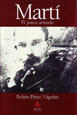 MARTI EL POETA ARMADO