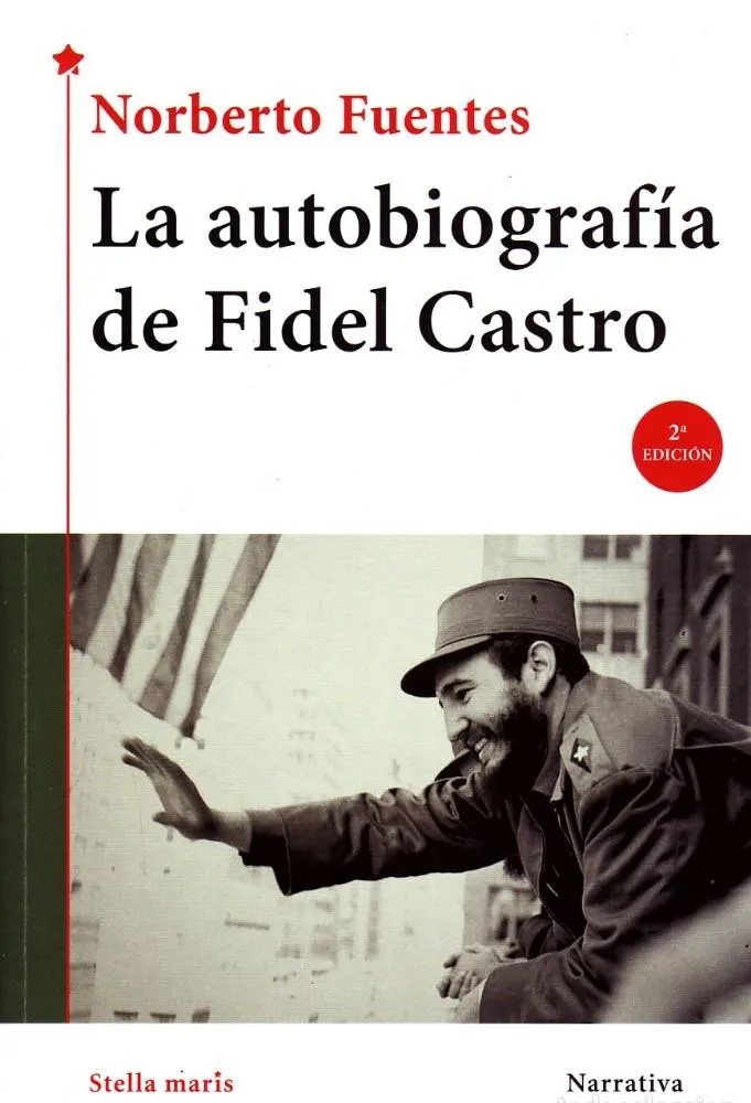 LA AUTOBIOGRAFIA DE FIDEL CASTRO