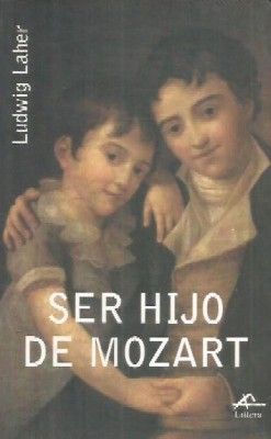 SER HIJO DE MOZART