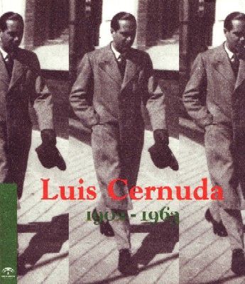 LUIS CERNUDA 1902-1963