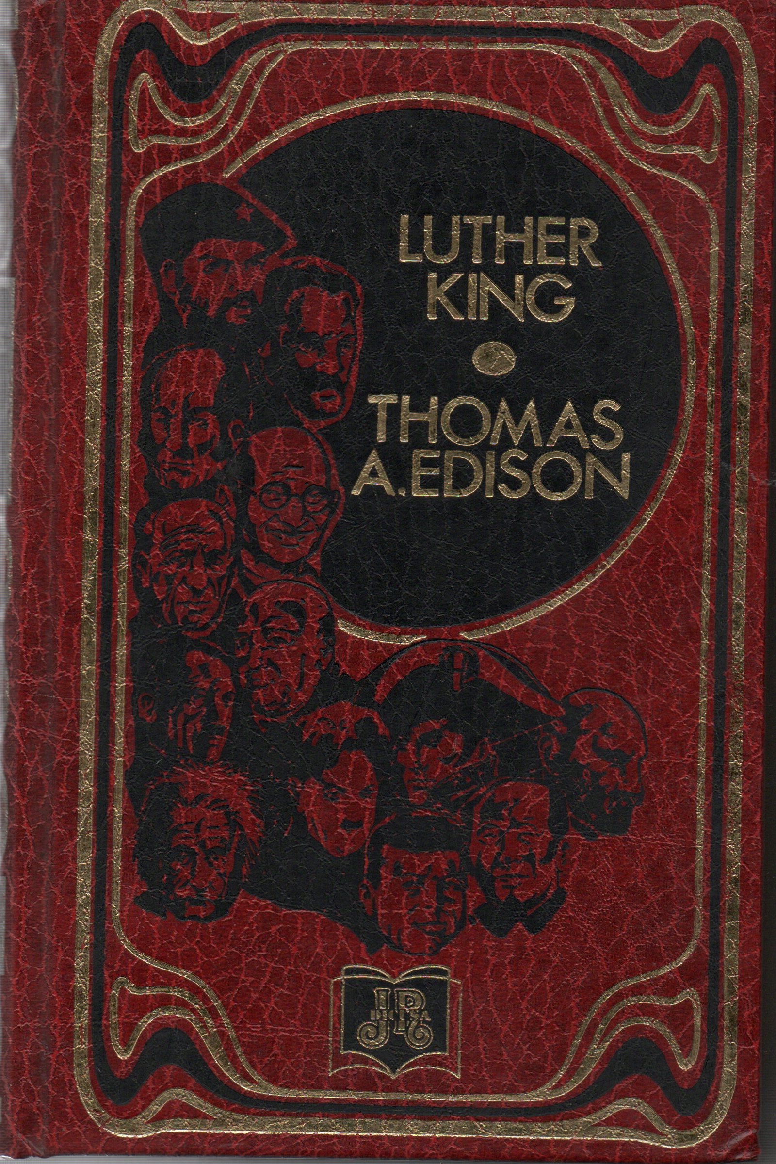 GRANDES AUTORES. LUTHER KING. THOMAS A. EDISON,