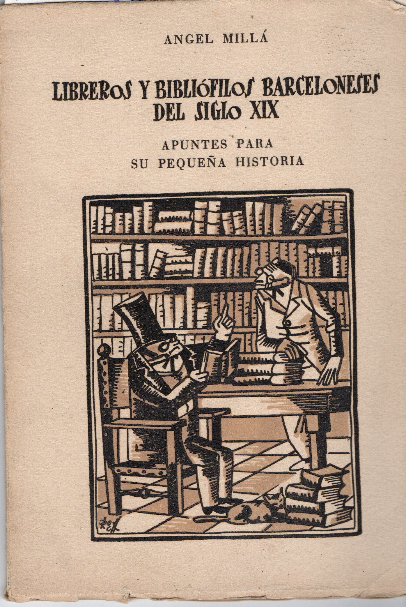 LIBREROS Y BIBLIOFILOS BARCELONESES DEL SIGLO XIX.