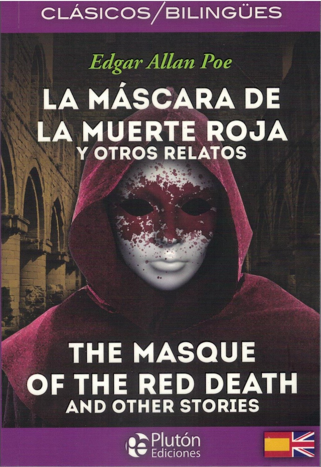 LA MASCARA DE LA MUERTE ROJA Y OTROS RELATOS CLASICOS/BILINGÜES