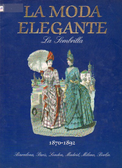 LA MODA ELEGANTE. LA SOMBRILLA