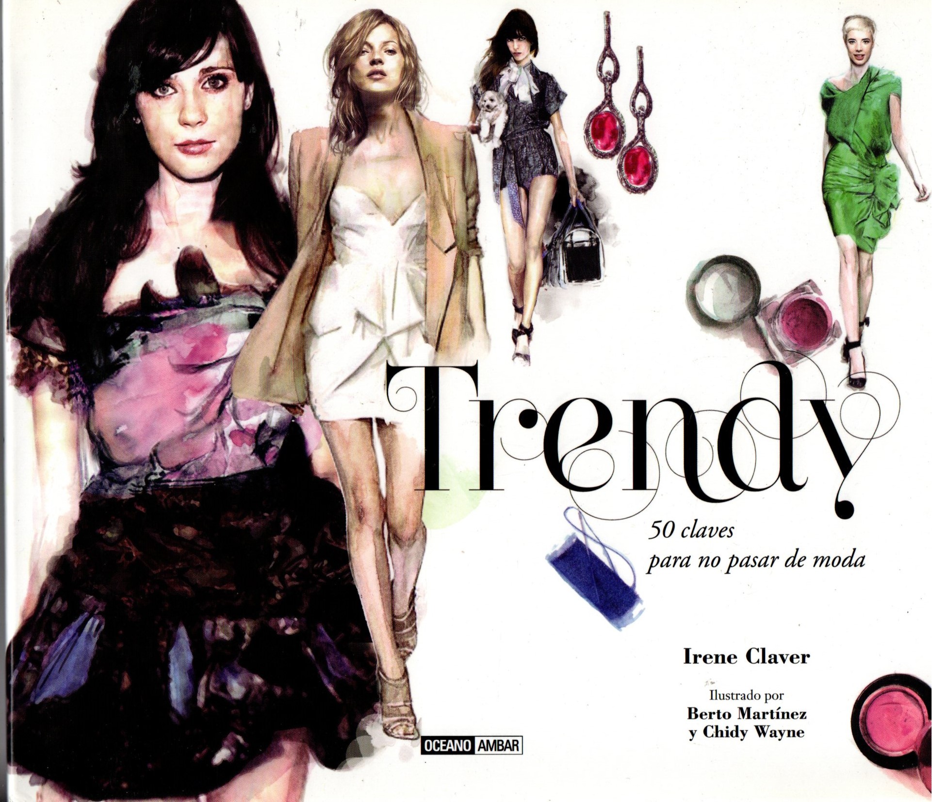 TRENDY. 50 CLAVES PARA NO PASAR DE MODA.