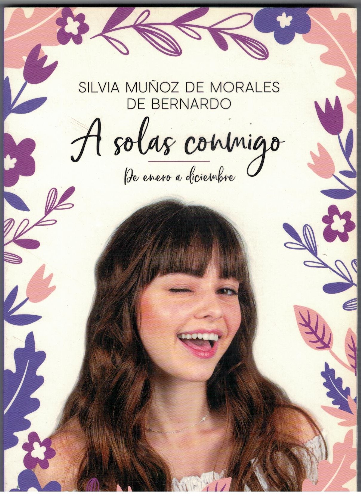 A SOLAS CONMIGO DE ENERO A DICIEMBRE