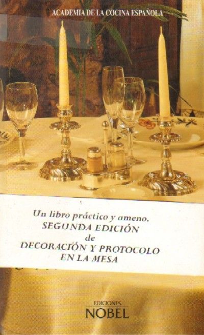 DECORACION Y PROTOCOLO EN LA MESA
