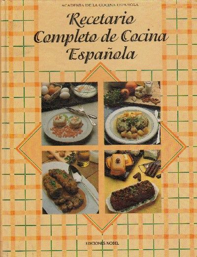 RECETARIO COMPLETO DE COCINA ESPAÑOLA