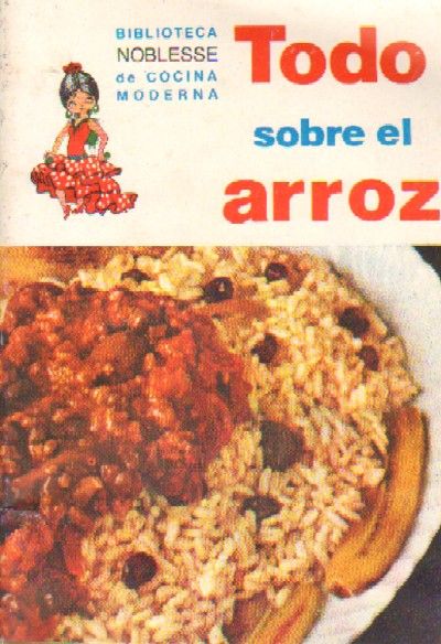 TODO SOBRE EL ARROZ