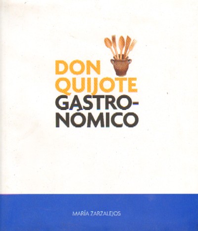 DON QUIJOTE GASTRONOMICO