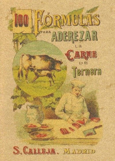 100 FORMULAS PARA ADEREZAR LA CARNE DE TERNERA.