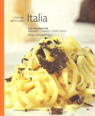 COCINAS DEL MUNDO. ITALIA. PLATOS DE ANTONELLO COLONNA Y CARLO CRACO