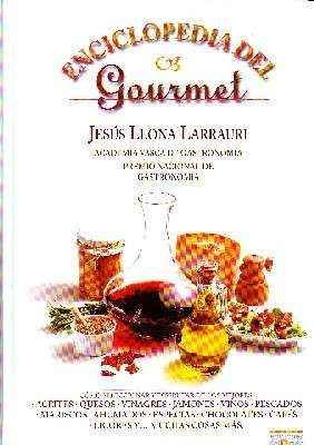 ENCICLOPEDIA DEL GOURMET. ACADEMIA VASCA DE GASTRONOMIA. PREMIO NACIONAL DE GASTRONOMIA