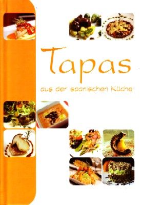 TAPAS AUS DER SPANISCHEN KÜCHE