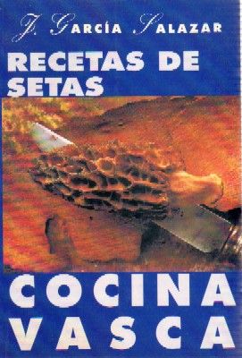 COCINA VASCA, RECETAS DE SETAS