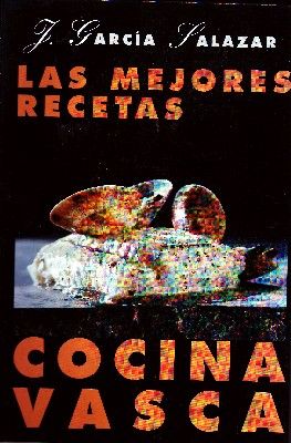 COCINA VASCA: LAS MEJORES RECETAS