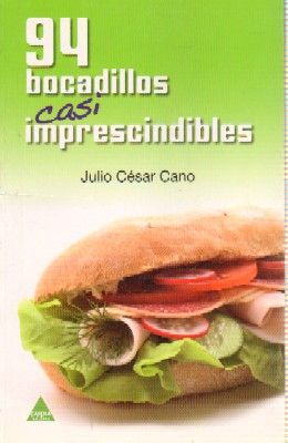 94 BOCADILLOS CASI IMPRESCINDIBLES