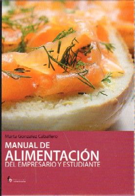 MANUAL DE ALIMENTACION DEL EMPRESARIO Y ESTUDIANTE