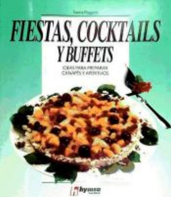 FIESTAS, COCKTAILS Y BUFFETS