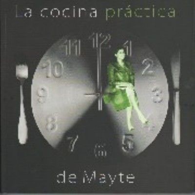 LA COCINA PRACTICA DE MAYTE