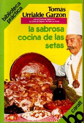 LA SABROSA COCINA DE LAS SETAS