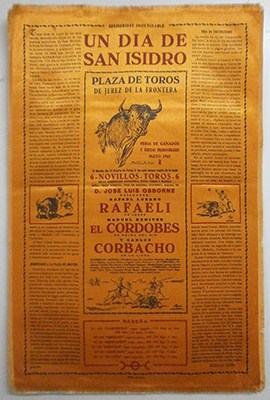 CARTEL DE TOROS EN SEDA NARANJA SOBRE PAPEL. UN DIA DE SAN ISIDRO MAYO JEREZ 1962