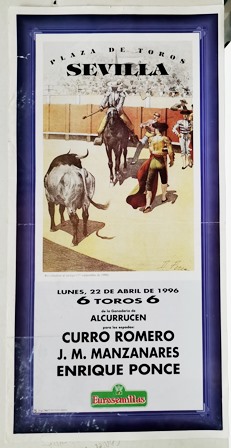 CARTEL DE TOROS. PLAZA DE TOROS DE SEVILLA 22-4-1996.