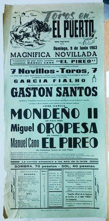 CARTEL - TOROS EN EL PUERTO DOMINGO 9 DE JUNIO DE 1963 MAGNIFICA NOVILLADA
