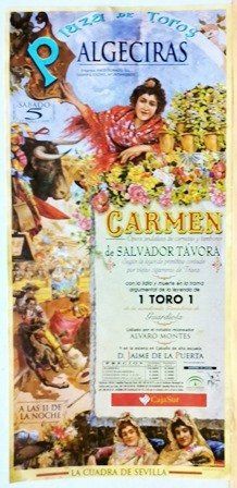 CARTEL - PLAZA DE TOROS DE ALGECIRAS SABADO 5 DE JUNIO DE 1990 CARMEN OPERA ANDALUZA