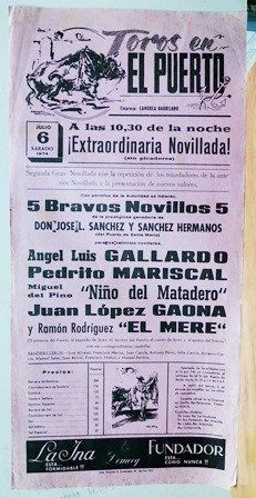 CARTEL - TOROS EN EL PUERTO EXTRAORDINARIA NOVILLADA SABADO 6 JULIO 1974
