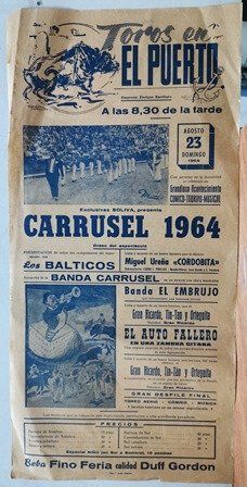 CARTEL - TOROS EN EL PUERTO GRANDIOSO ACONTECIMIENTO CARRUSEL 1964 DOMINGO 23 AGOSTO