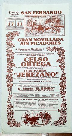 CARTEL - PLAZA DE TOROS DE SAN FERNANDO 17 AGOSTO 1984 GRAN NOVILLADA SIN PICADORES